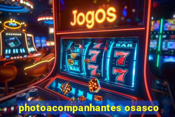 photoacompanhantes osasco